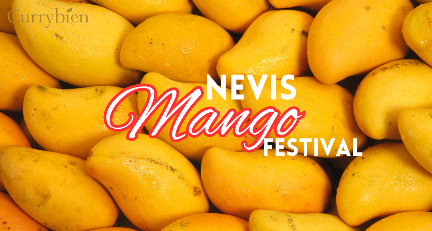 Nevis Mango Festival 2024 Celebrating the King of Fruits CurryBien